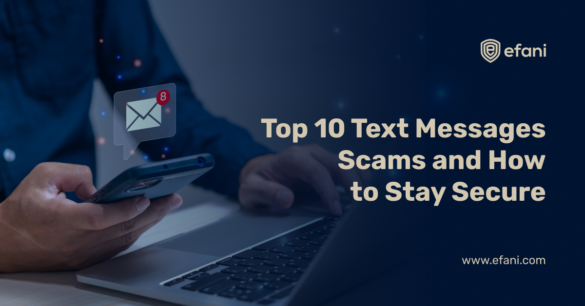 Top 10 Text Messages Scams and How to Stay Secure